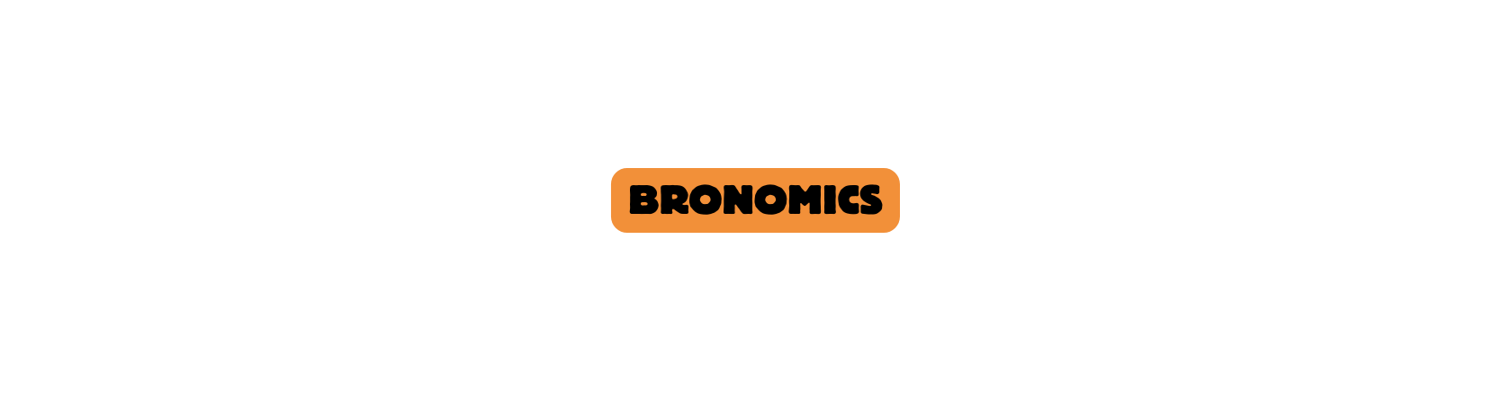 Bronomics